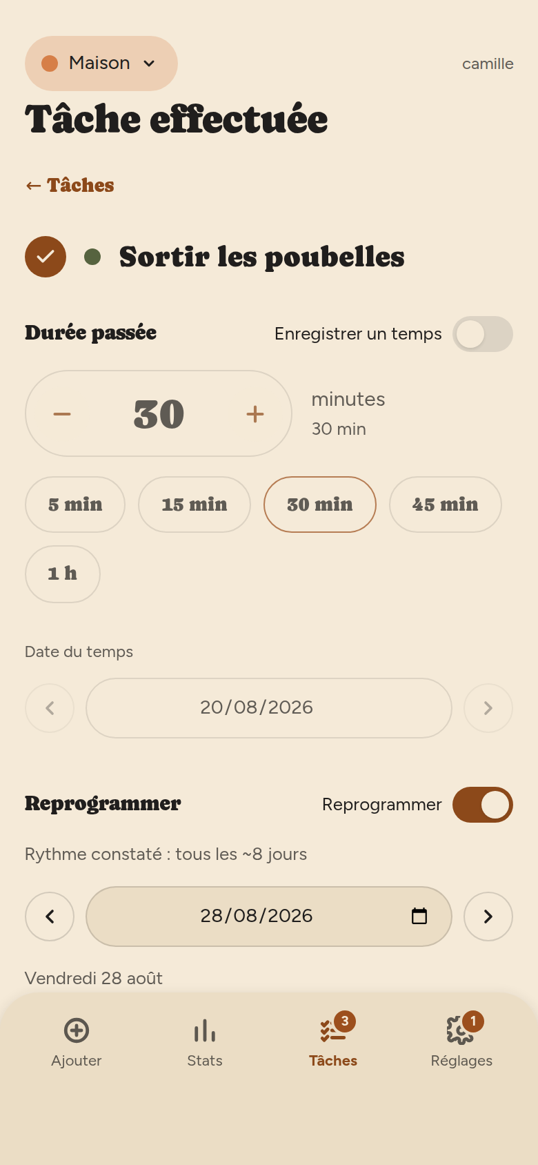 Écran Tâche effectuée : nom de la tâche, interrupteur « Enregistrer un temps » avec un compteur de durée, puis interrupteur « Reprogrammer » avec la date proposée et le rythme constaté.