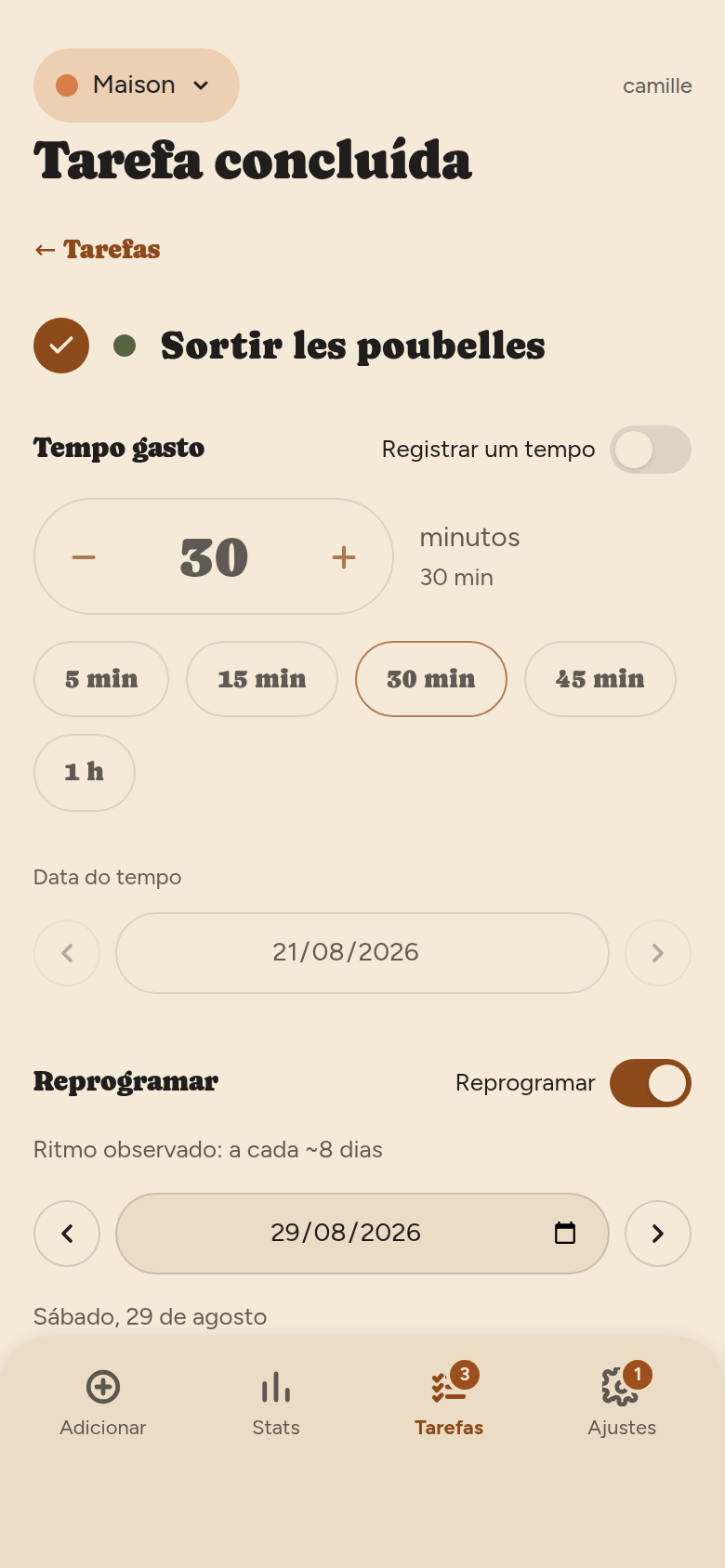 Tela Tarefa concluída: nome da tarefa, interruptor “Registrar um tempo” com um contador de duração, depois interruptor “Reprogramar” com a data proposta e o ritmo observado.